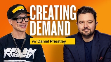 New Way To Get Clients On Demand: Complete Blueprint w/ Daniel Priestley